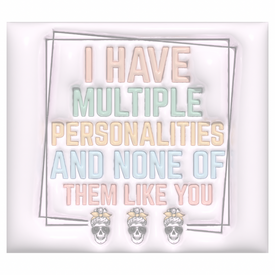 Multiple personalities